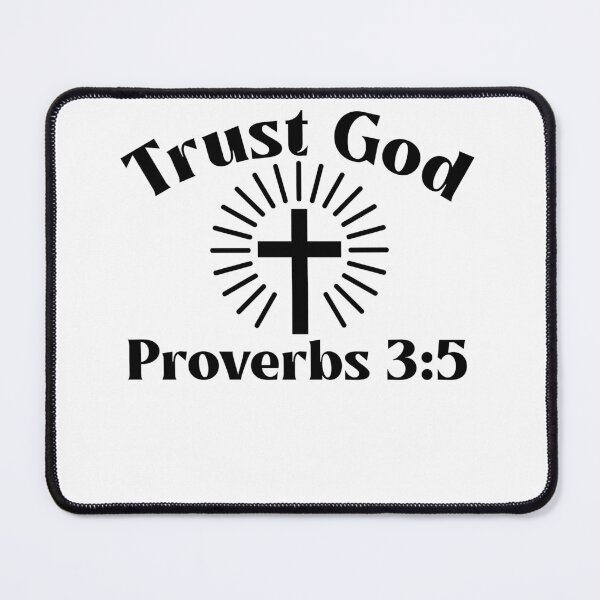 Item preview, TRUST GOD PROVERBS 3:5 T-SHIRT designed and sold by Shirtmart1.
