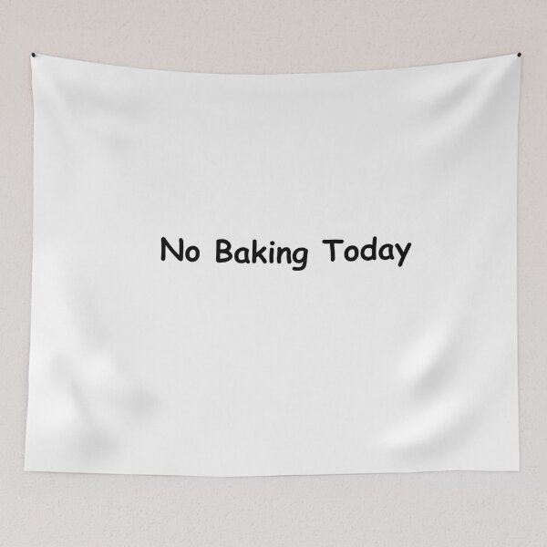 Item preview, No Baking Today – Funny Baking Quote | Sarcastic Kitchen Humor Design designed and sold by adjamine.