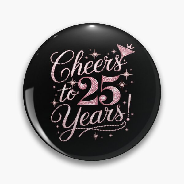 Item preview, Cheers To 25 Years 25th Birthday 25 Years Old Bday designed and sold by DigitaldeligArt.