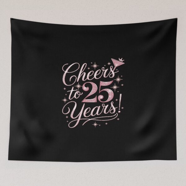 Item preview, Cheers To 25 Years 25th Birthday 25 Years Old Bday designed and sold by DigitaldeligArt.