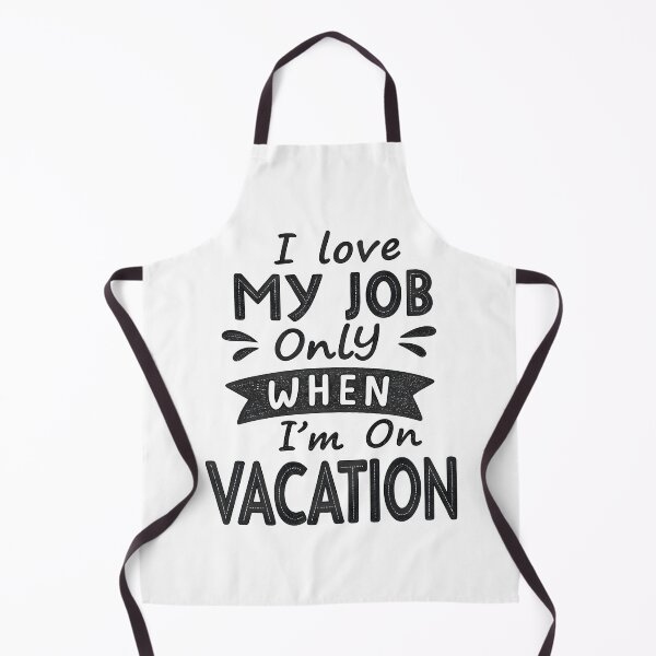 Item preview, I love my job when i'm on vacation designed and sold by trendspatterns.