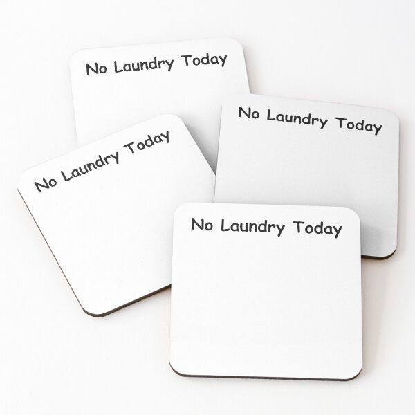 Item preview, No Laundry Today – Funny Chore Quote | Sarcastic Home Humor Design designed and sold by adjamine.