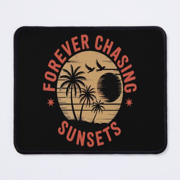 Item preview, Forever Chasing Sunsets Summer Sunset Beach Vacation designed and sold by CottonCandyPrin.