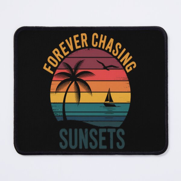 Item preview, Forever Chasing Sunsets Summer Sunset Beach Vacation designed and sold by CottonCandyPrin.