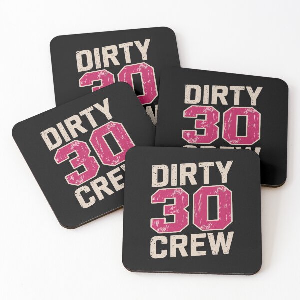 Item preview, Dirty 30 Crew - 30th Birthday Squad, White and Pink designed and sold by DigitaldeligArt.