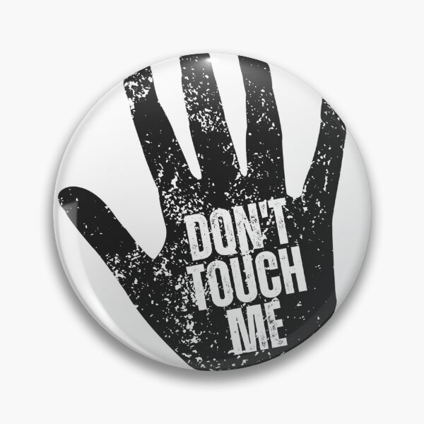 Item preview, don't touch me designed and sold by URdesigns1.