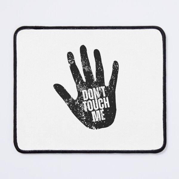 Item preview, don't touch me designed and sold by URdesigns1.