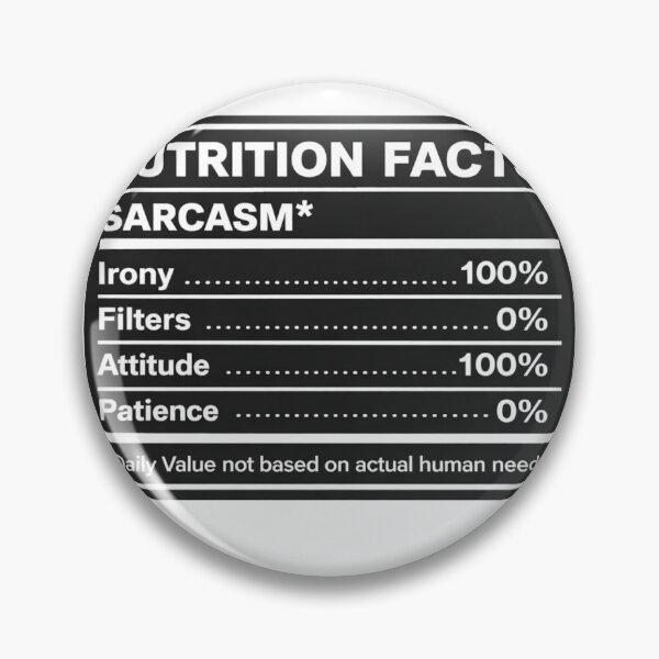 Item preview, Sarcasm Nutrition Facts Tee designed and sold by SandiCreative.
