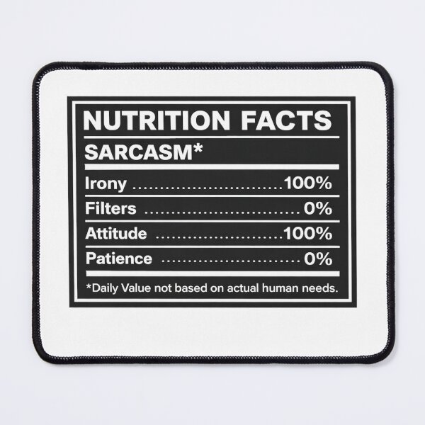 Item preview, Sarcasm Nutrition Facts Tee designed and sold by SandiCreative.