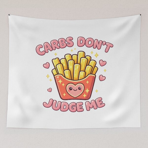 Item preview, Carbs Don't Judge Me Funny French Fries Food Pun designed and sold by Emmatshirt1.