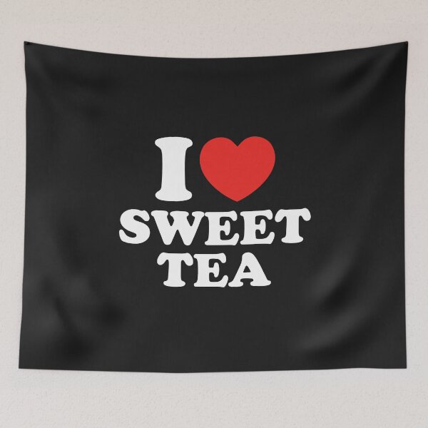 Item preview, I Love Sweet Tea designed and sold by shitpostee.
