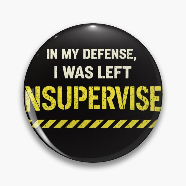 Item preview, Unsupervised Defense Quote designed and sold by SandiCreative.