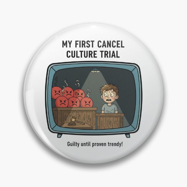 Item preview, My First Cancel Culture Trial - Guilty Until Proven Trendy designed and sold by Vantage Print Co..