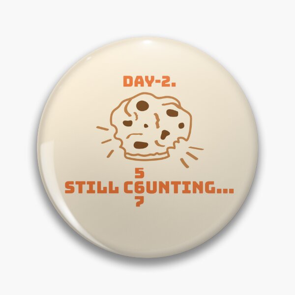 Item preview, Still Counting Cookie Day 2 designed and sold by heyyoyeah63.