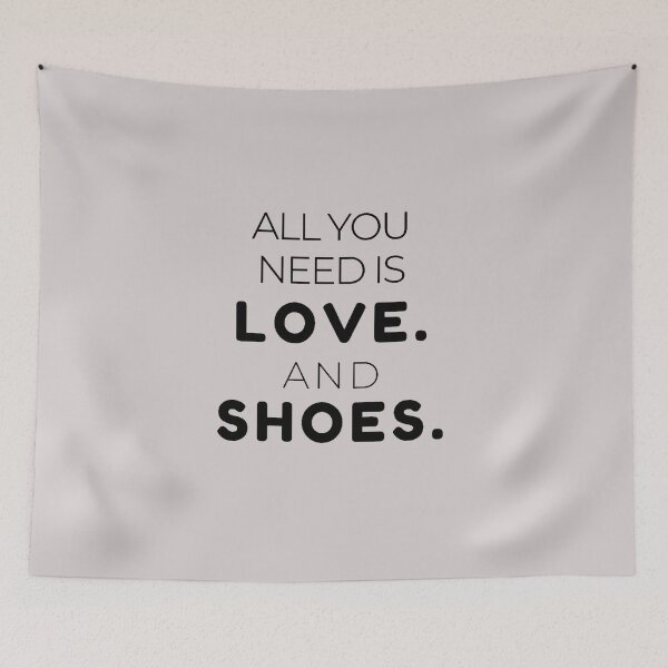 Item preview, All You Need is Love. And Shoes. designed and sold by TonsPOD.