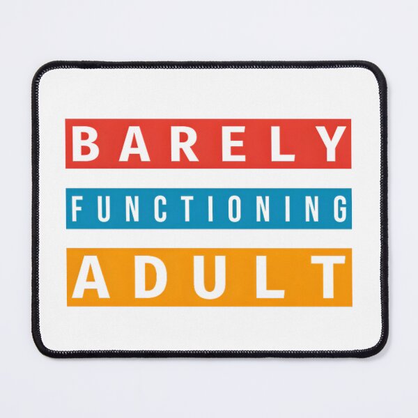 Item preview, Barely Functioning Adult designed and sold by BaneStyles.