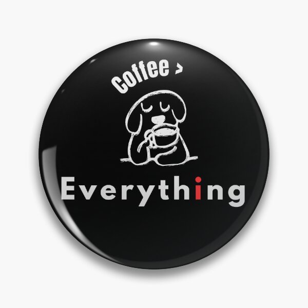 Item preview, Coffee Over Everything – Funny Coffee Quote Minimal Design - Minimal designed and sold by MK-Charlie.