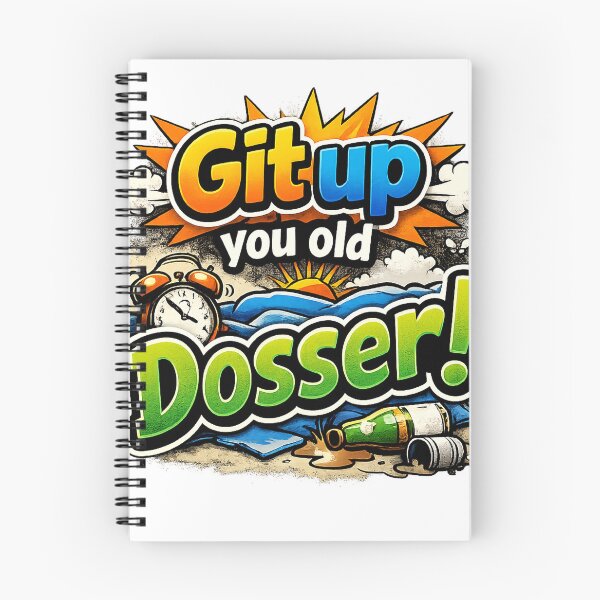 Item preview, Git Up You Old Dosser – Funny British Insult Cartoon Humour Quote Design designed and sold by GarnerSupplyCo.