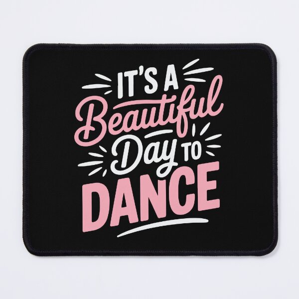 Item preview, It’s a Beautiful Day to Dance designed and sold by tmerchtrends.