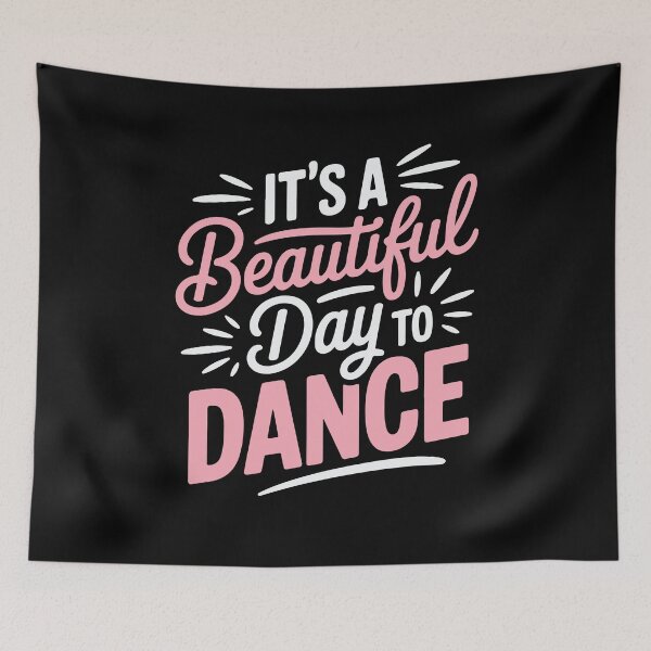 Item preview, It’s a Beautiful Day to Dance designed and sold by tmerchtrends.
