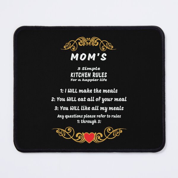 Item preview, Moms 3 Simple Kitchen Rules By Tjays on a Cool designed and sold by TJays.