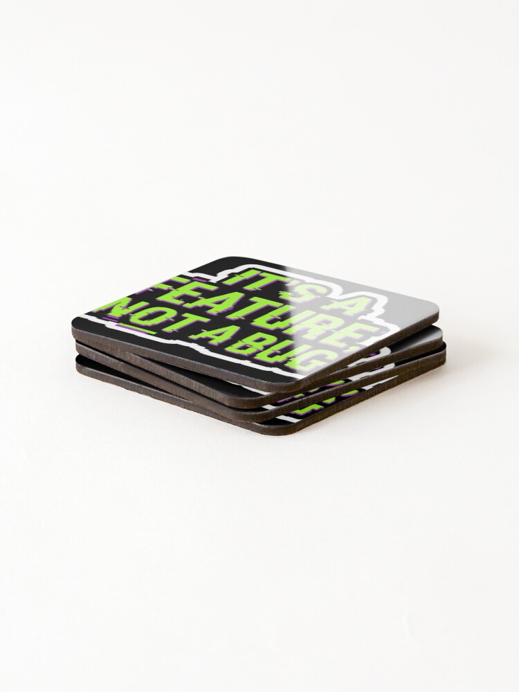Thumbnail 4 of 5, Coasters (Set of 4), Office Humor "Not a Bug" Tech Coding Pun designed and sold by RiskyTrizkit.