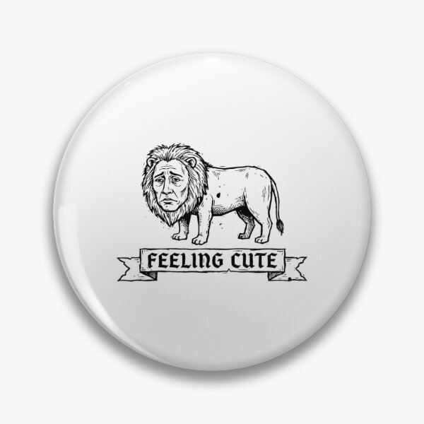 Item preview, Feeling Cute Sad Lion Funny Medieval Meme designed and sold by N0KITTAY.