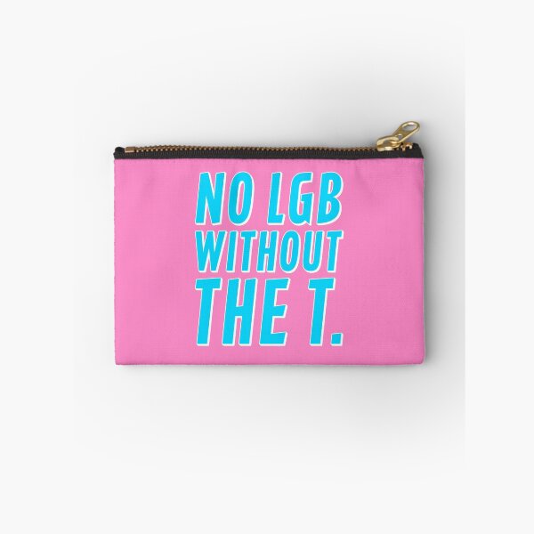Item preview, No LGB Without the T - Sky Blue designed and sold by sillyjess.