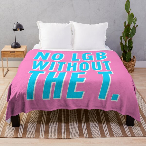 Item preview, No LGB Without the T - Sky Blue designed and sold by sillyjess.