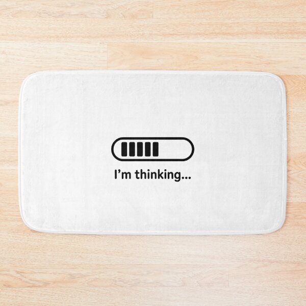 Item preview, I’m Thinking… Funny Loading designed and sold by Celebrate & Sparkle.
