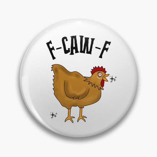 Item preview, F Caw F Chicken Meme designed and sold by Sartoris Art.