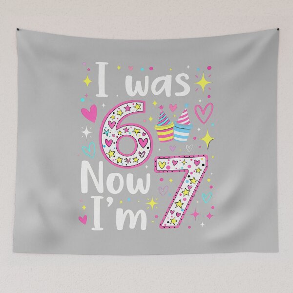 Item preview, 7 Years Old Birthday I was 6 Now I'm 7 6 7 Funny Kids Girls designed and sold by mjohnson9.