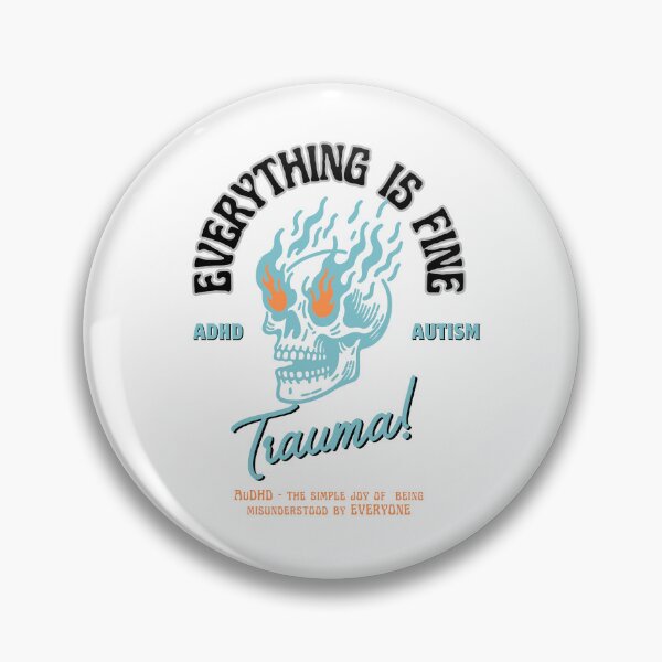 Item preview, AuDHD Burning Skull Everything is fine - ADHD & Autism designed and sold by ADHD Interrupted.
