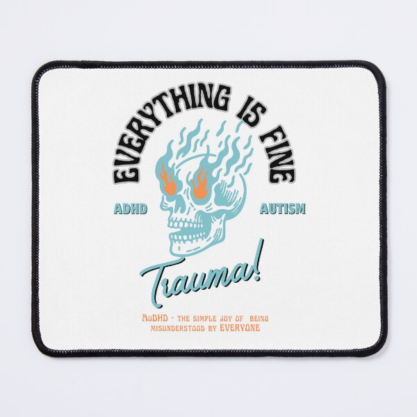 Item preview, AuDHD Burning Skull Everything is fine - ADHD & Autism designed and sold by ADHD Interrupted.