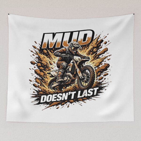Item preview, Mud Doesn’t Last – Off-Road Motorcycle Rider Resilience T-Shirt designed and sold by RMTrendy.