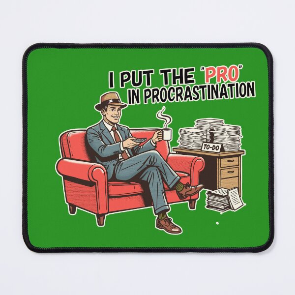 Item preview, I put the "Pro" in Procrastination designed and sold by TaiyoDigital36.