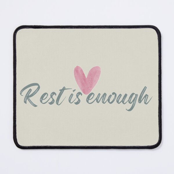 Item preview, rest is enough – minimalist calm quote designed and sold by ZEYCAT.