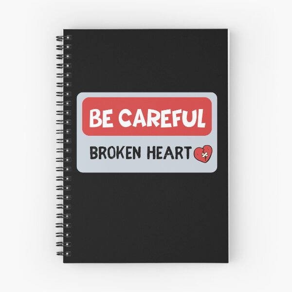Item preview, Be careful broken heart designed and sold by T-shirtoo.