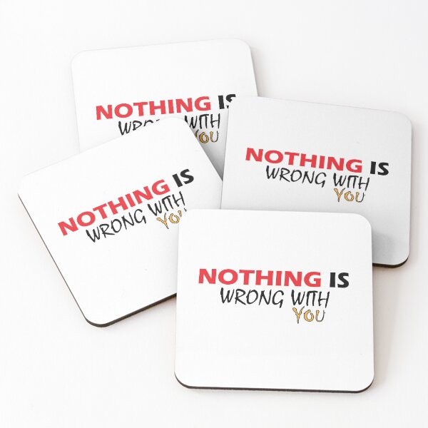 Item preview, Nothing is wrong with you designed and sold by Positive Mindzet!.