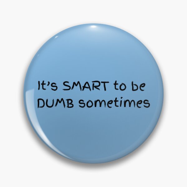 Item preview, Smart Dumb designed and sold by HELLO TIGER.