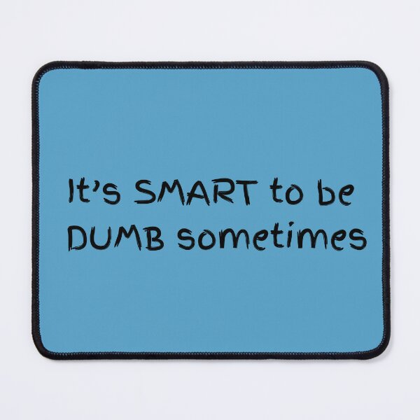 Item preview, Smart Dumb designed and sold by HELLO TIGER.