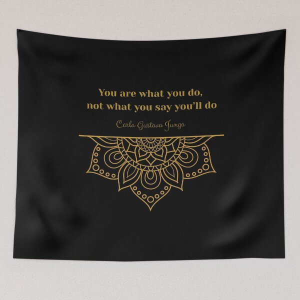 Item preview, You are what you do, not what you say you’ll do. - Carla Gustava Junga designed and sold by JokeAndStyle.