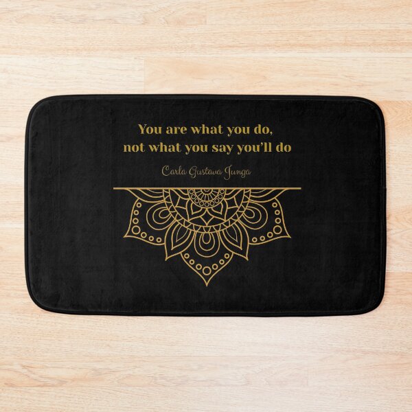 Item preview, You are what you do, not what you say you’ll do. - Carla Gustava Junga designed and sold by JokeAndStyle.