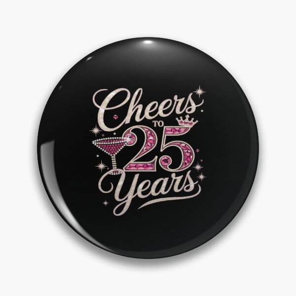 Item preview, Cheers To 25 Years 25th Birthday 25 Years Old Bday 1  designed and sold by AquaKiev.