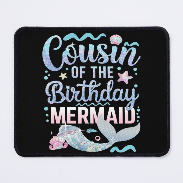 Item preview, Cousin Of The Birthday Mermaid Party Matching Family Sibling designed and sold by AquaKiev.