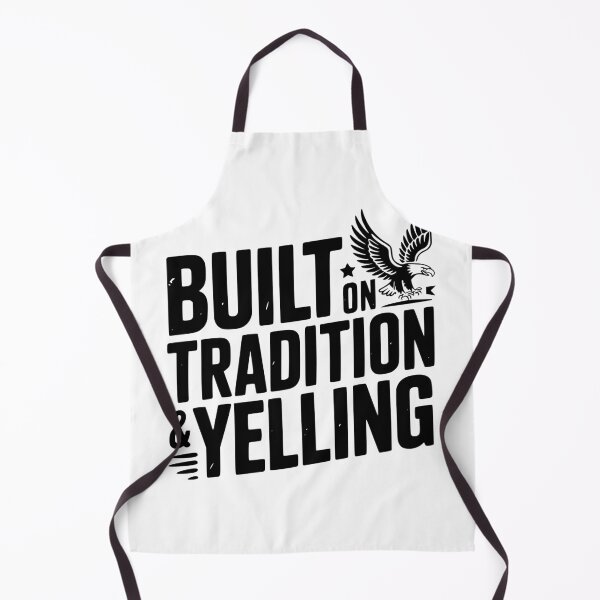 Item preview, Built on Tradition & Yelling designed and sold by Frank Ring.