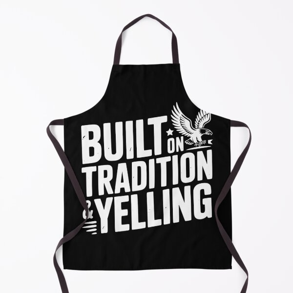 Item preview, Built on Tradition & Yelling designed and sold by Frank Ring.