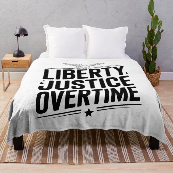 Item preview, Liberty, Justice, Overtime designed and sold by Frank Ring.
