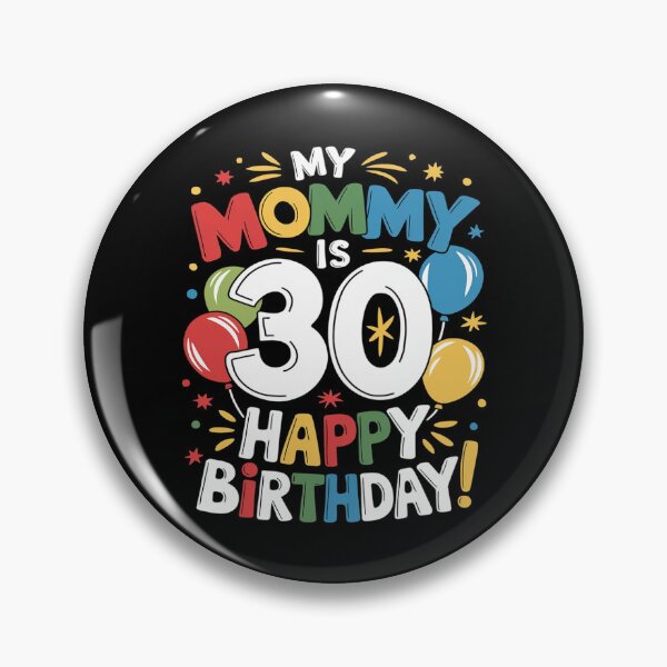 Item preview, My Mommy Is 30 30th 30 Years Old Mama Mother Mom Kids Family  designed and sold by MarkLeedsArt.