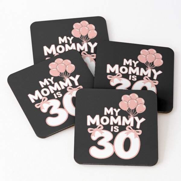 Item preview, My Mommy Is 30 Years Old Mother 30th Birthday  designed and sold by MarryIsMonth.